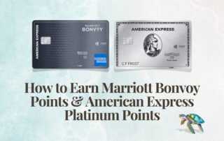 How to Earn Marriott Bonvoy Points and American Express Platinum Points