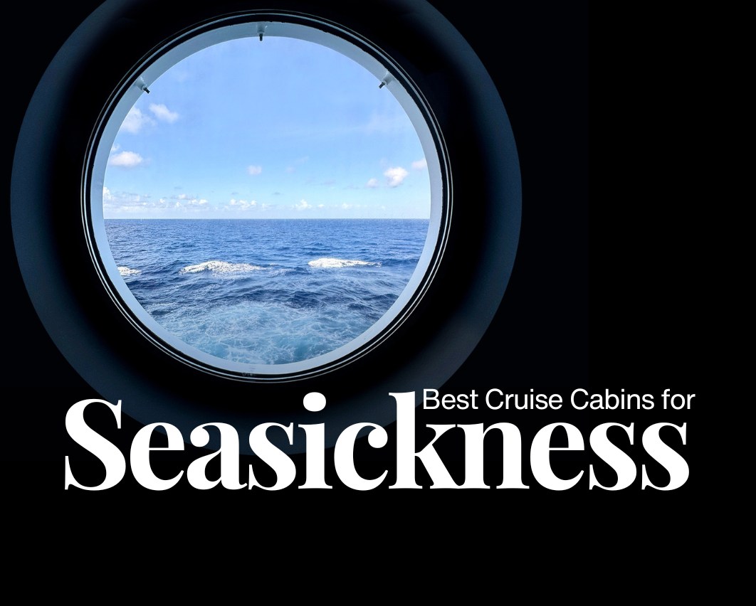 Best Cruise Cabins for Seasickness / Motion Sickness - The Gen X Wanderer