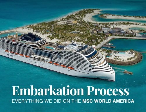 Day 1: MSC World America Embarkation Process