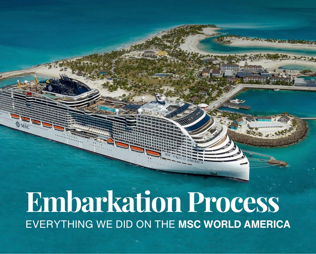 MSC World America Embarkation