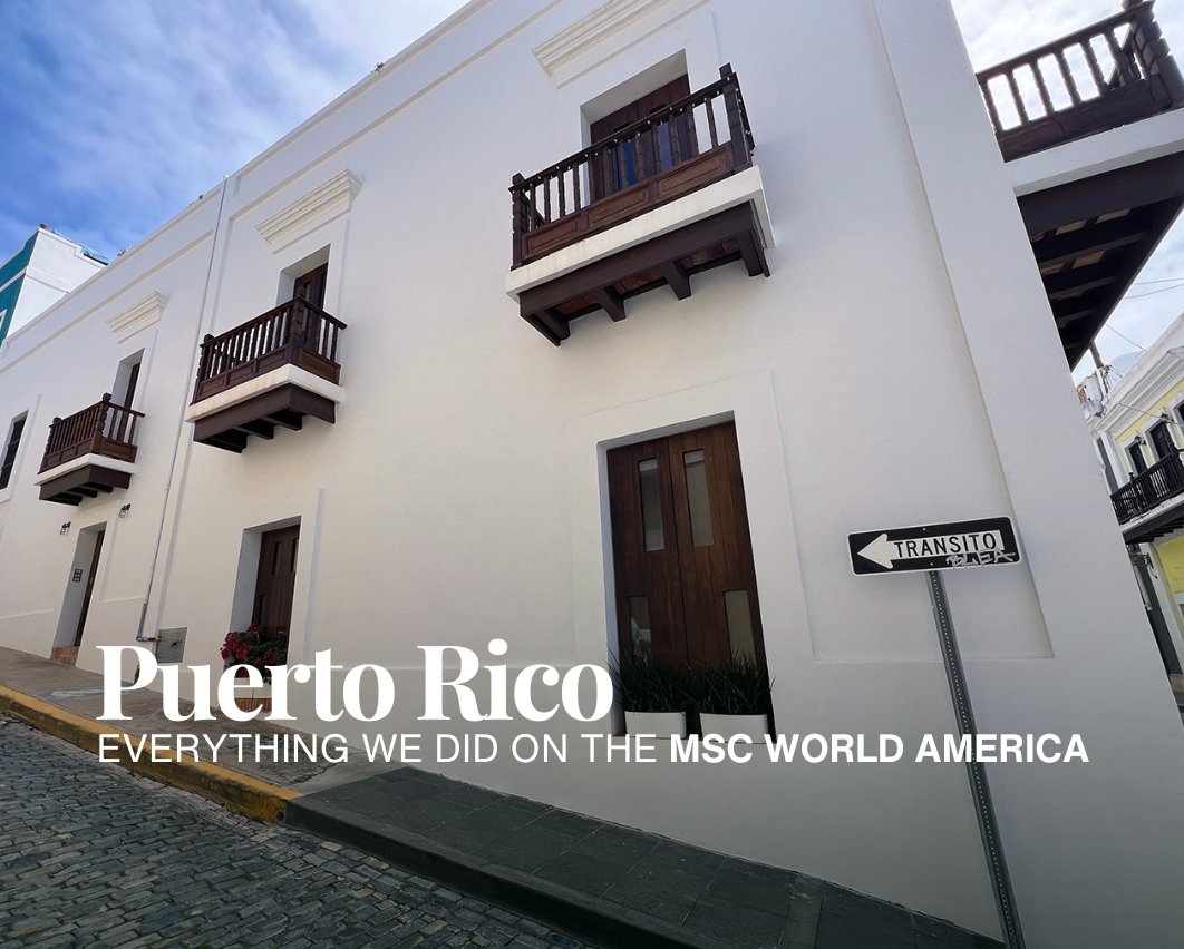 MSC World America San Juan Puerto Rico