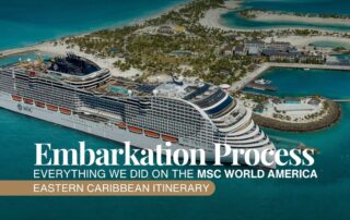 MSC World America Embarkation
