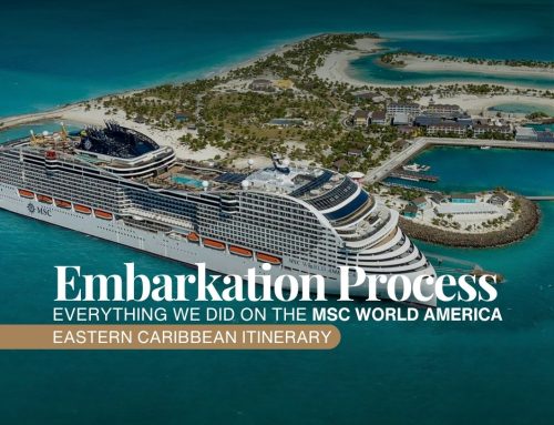 Day 1: MSC World America Embarkation Process (Eastern Caribbean)