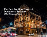 Best Boutique Hotels in Toronto - The Gen X Wanderer
