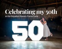 Celebrating my 50th Birthday at the Royalton Bavaro Punta Cana