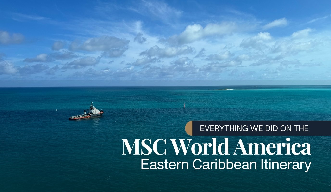 MSC World America Eastern Caribbean - The Gen X Wanderer