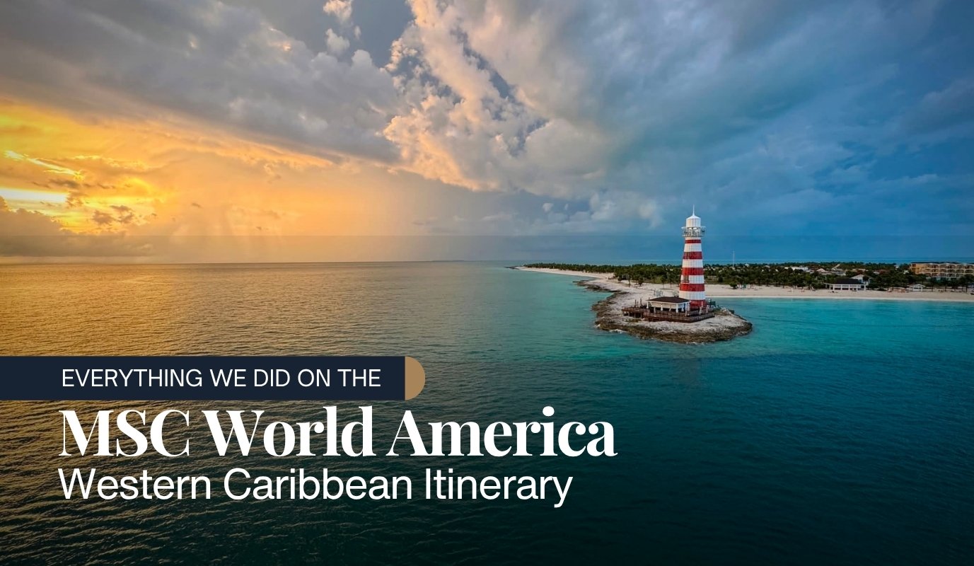 MSC World America Western Caribbean - The Gen X Wanderer
