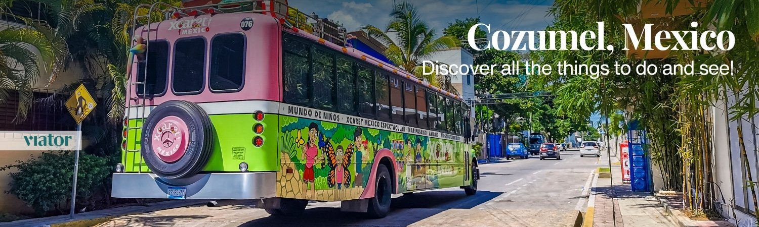 Things to do in Cozumel, Mexico